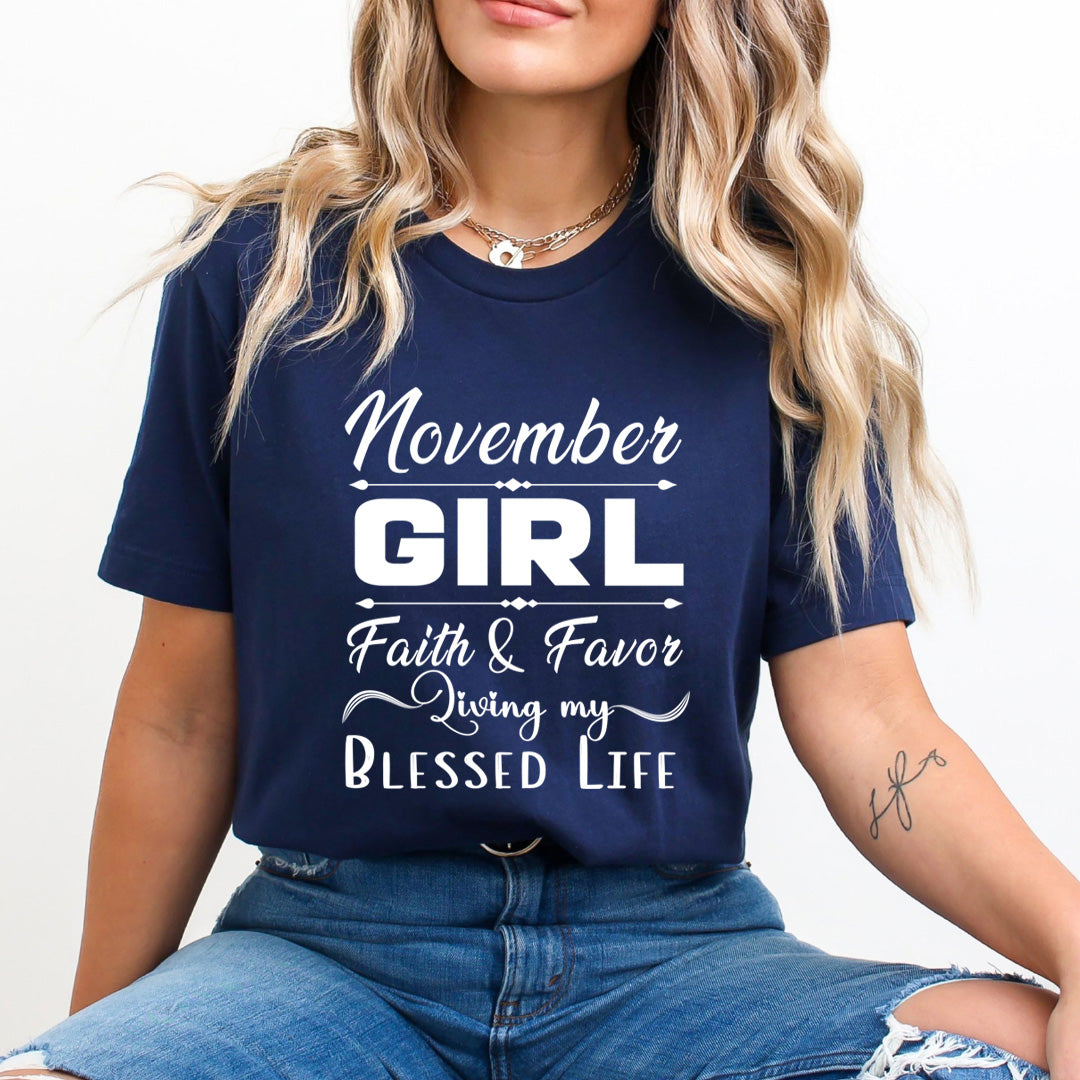 November Girl Faith & Favor - Unisex T-Shirt