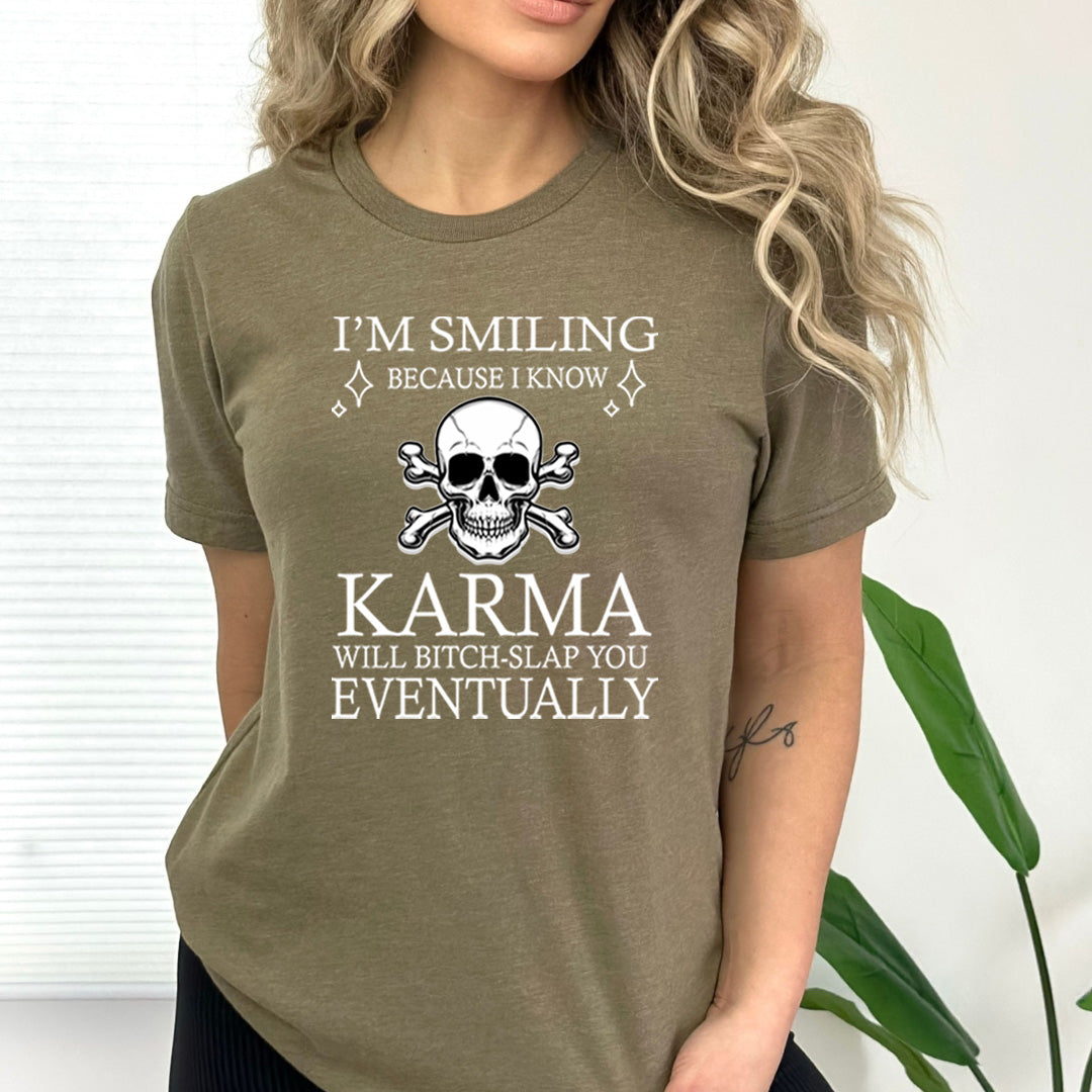 Karma Will Bitch-Slap You Eventually - Bella Canvas