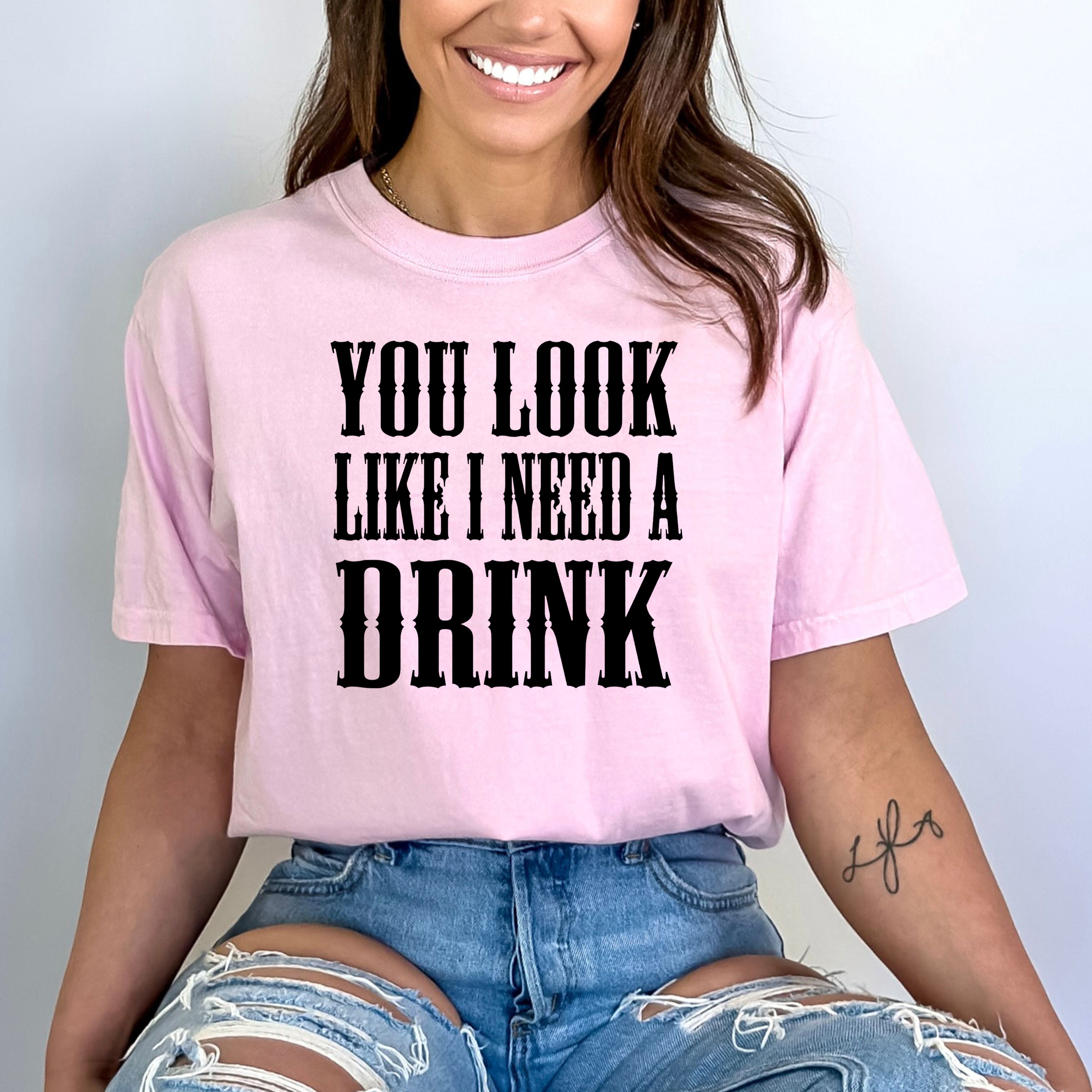 I Need A Drink - Bella Canvas