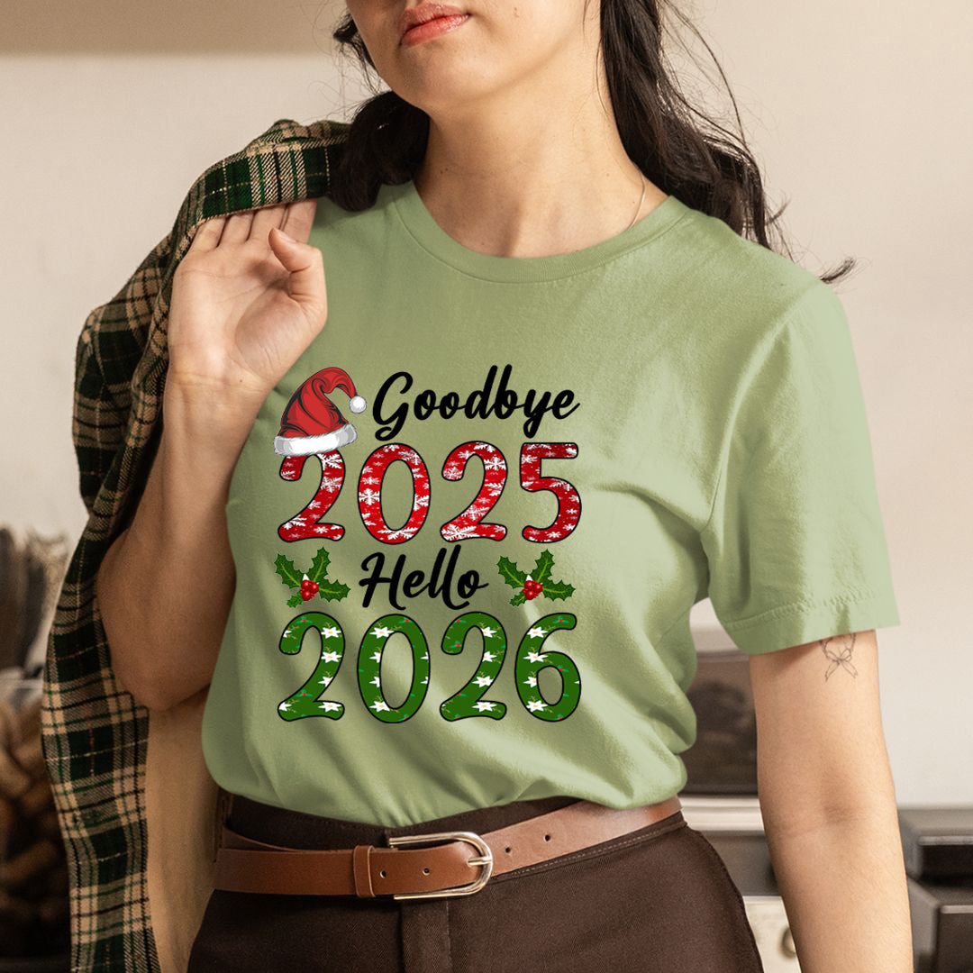 Goodbye 2025 Hello 2026 - Unisex T-Shirt