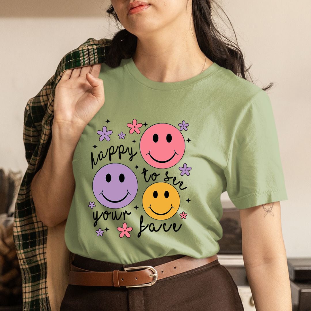 Happy To See Your Face - Unisex T-Shirt