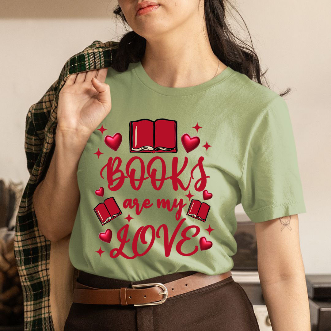 Books Are My Love - Unisex T-Shirt