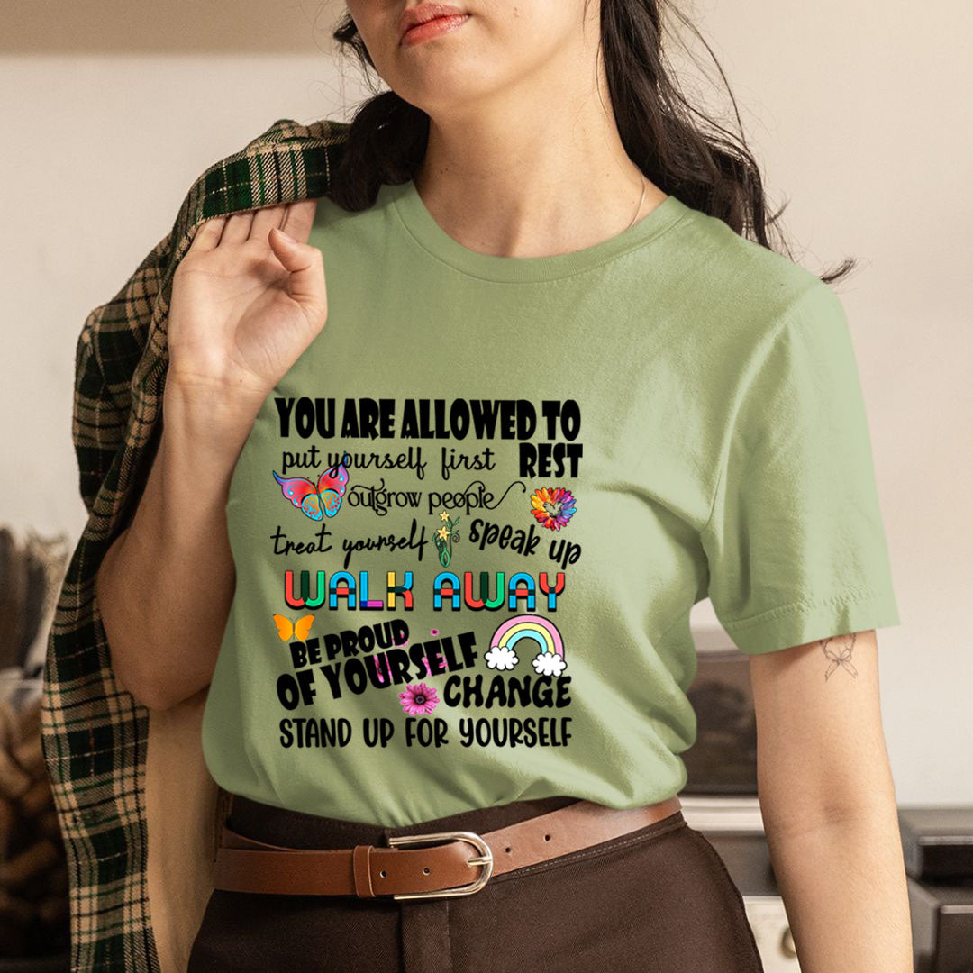 Be Proud Of Yourself- Unisex T-Shirt