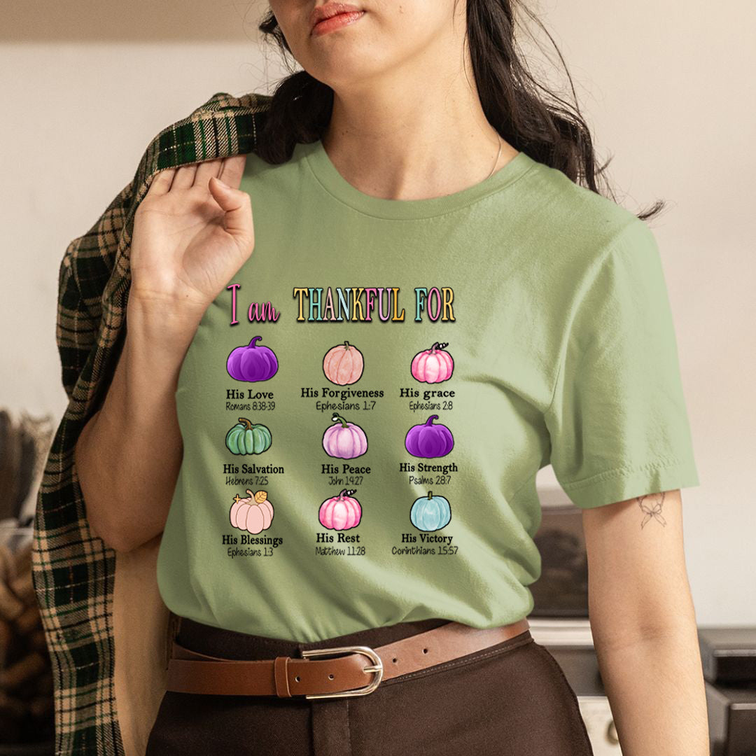 I Am Thankful For - Unisex T-Shirt