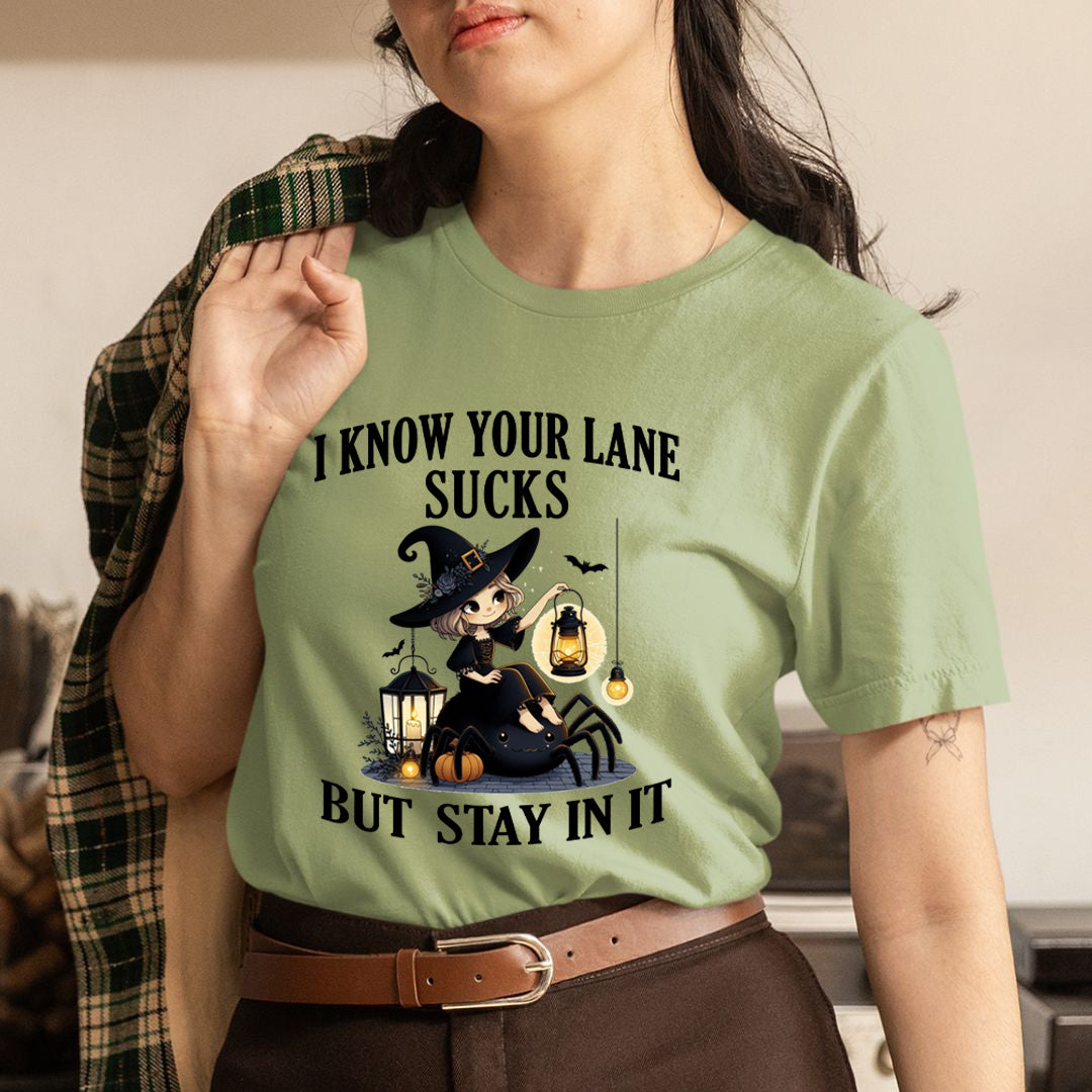 I Know Your Lane Sucks - Unisex T-Shirt