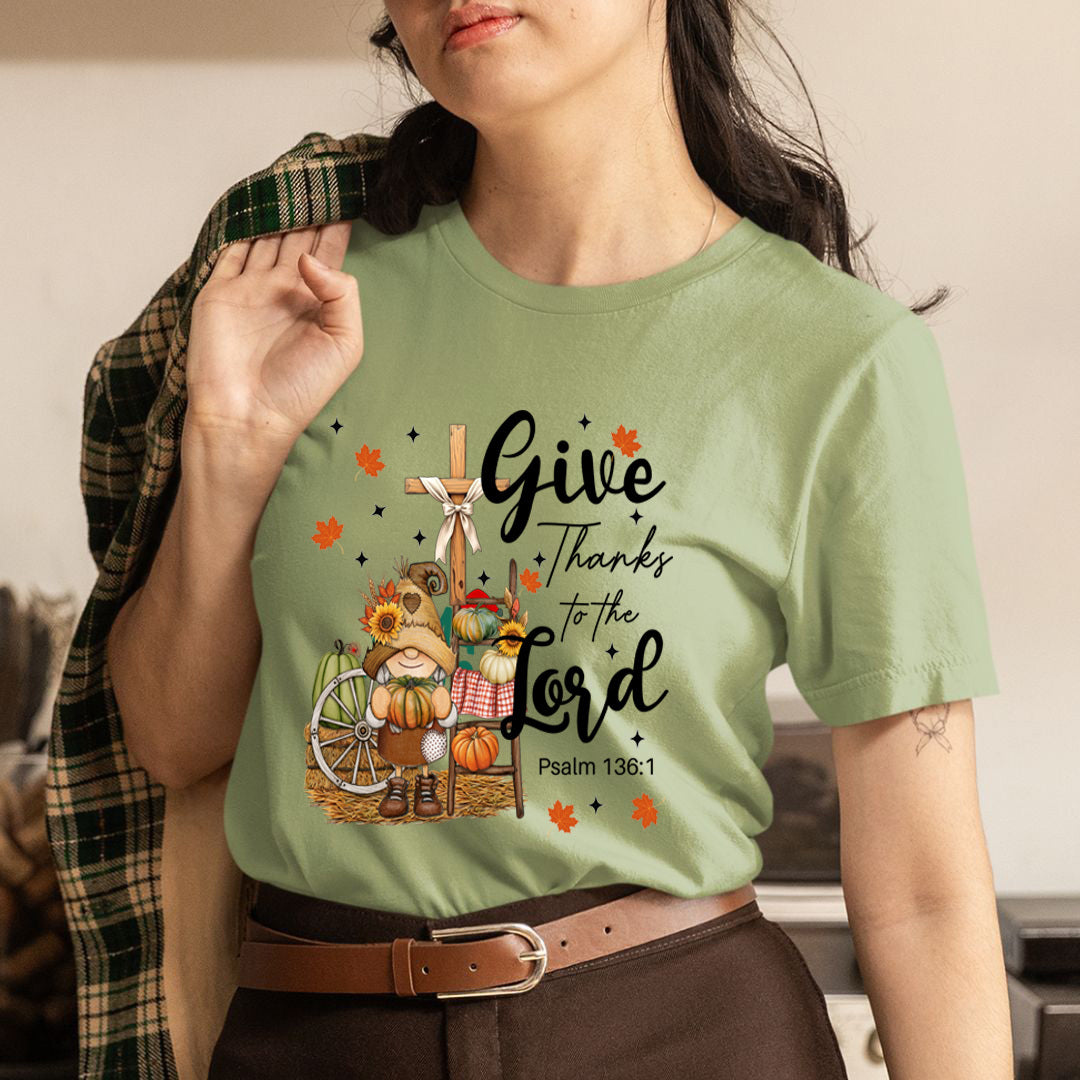 Give Thanks To The Lord - Unisex T-Shirt
