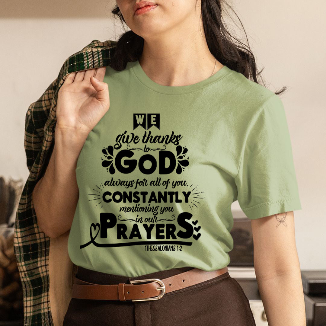 We Give Thanks To God - Unisex T-Shirt