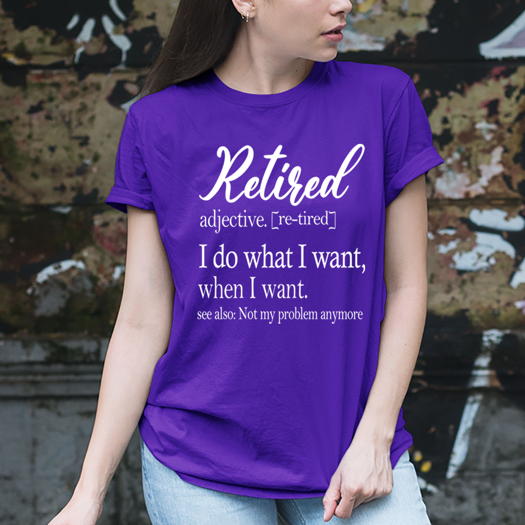 Retired Adjective - Unisex T-Shirt