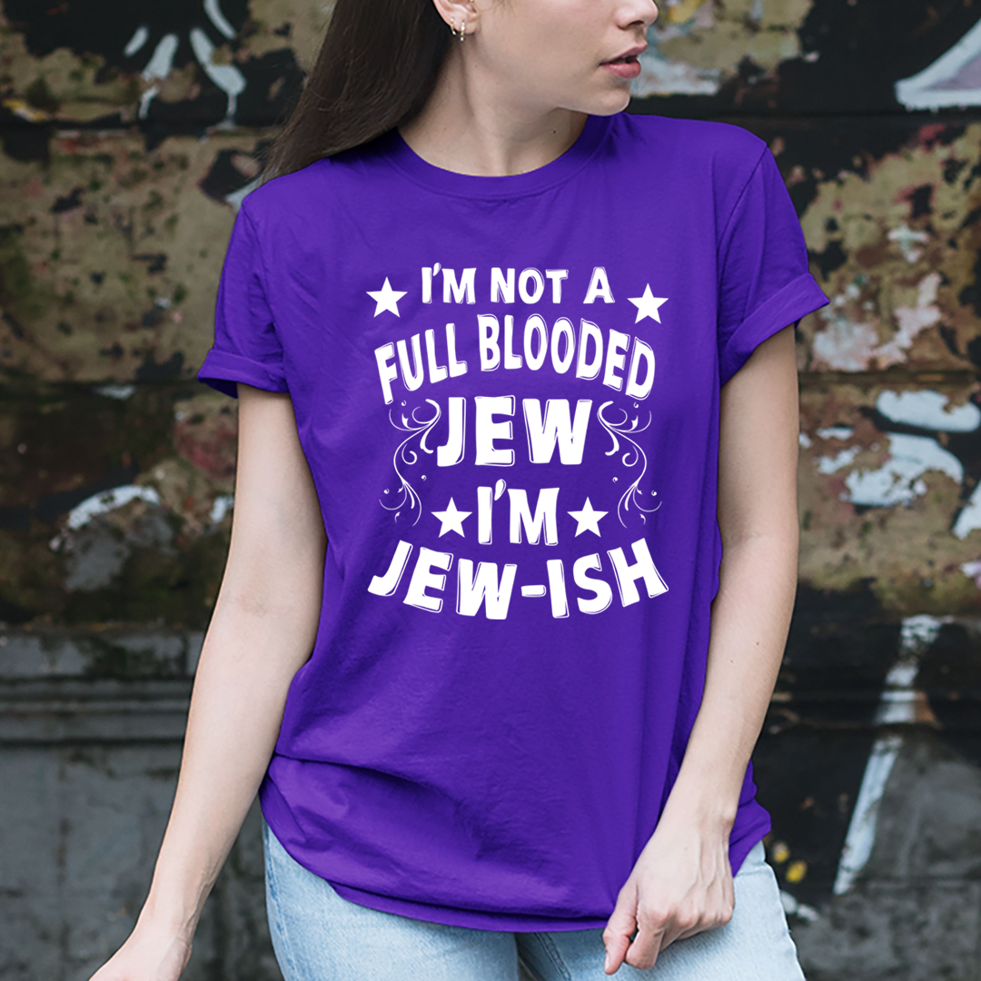 I'M JEW-ISH - Unisex T-Shirt