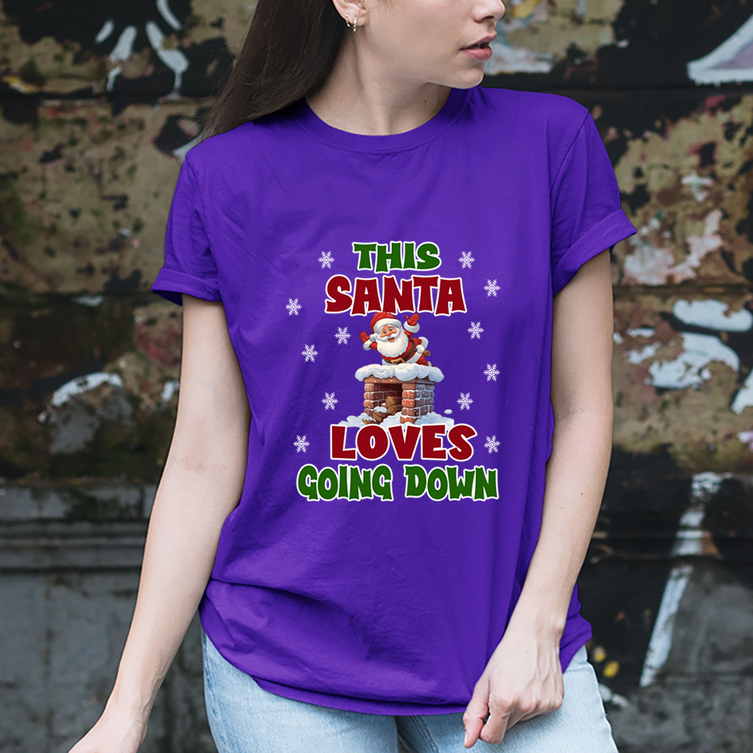 Santa Loves Going Down  - Unisex T-Shirt