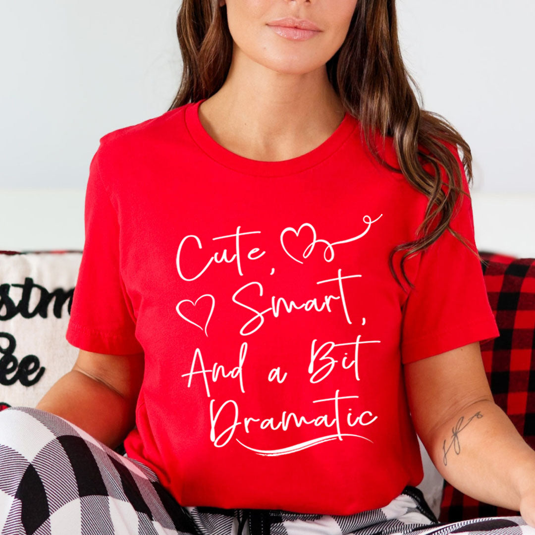 Cute And Dramatic - Unisex T-Shirt