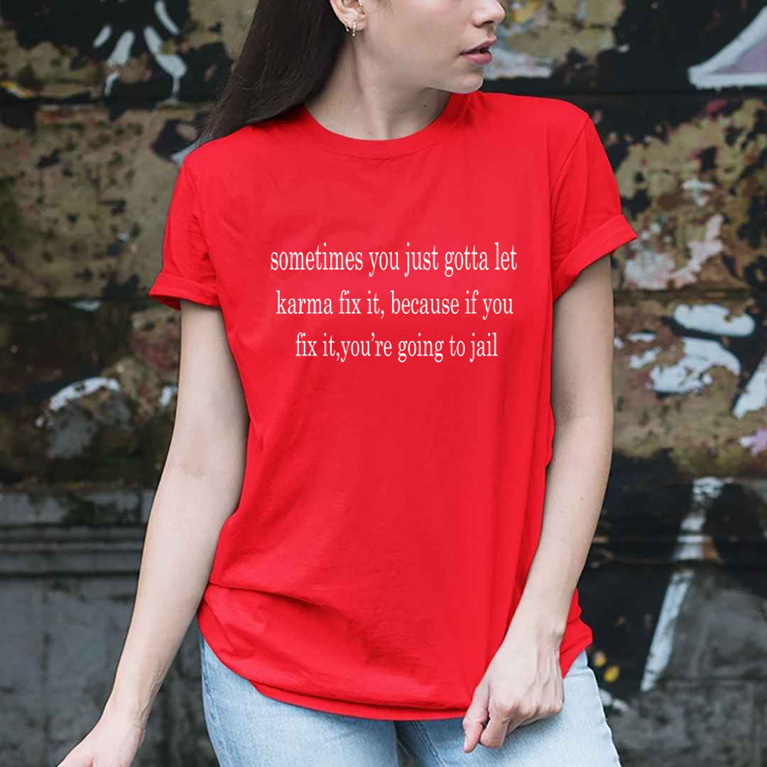 You're Going To Jail - Unisex T-Shirt