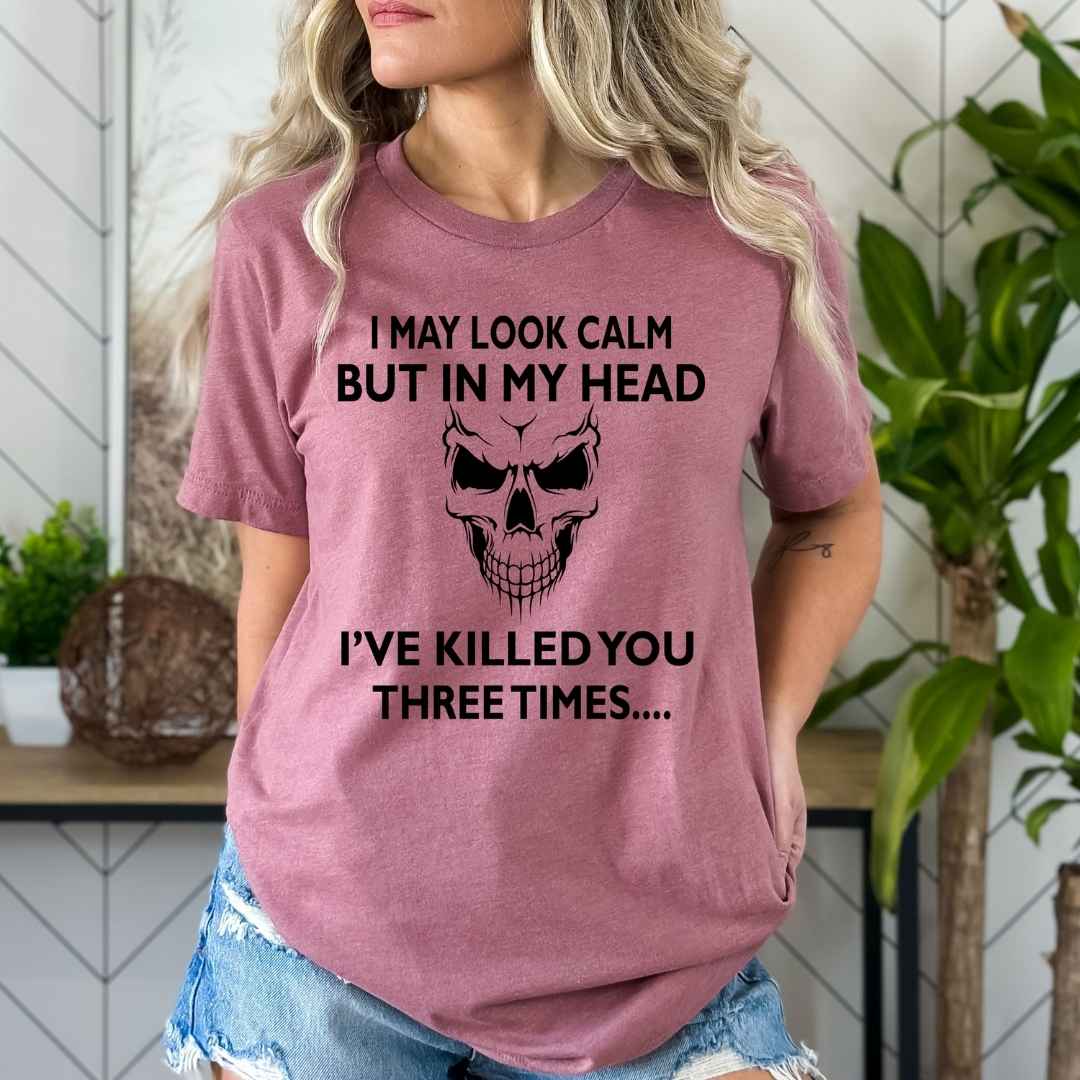 In My Head I've Killed You - Bella Canvas