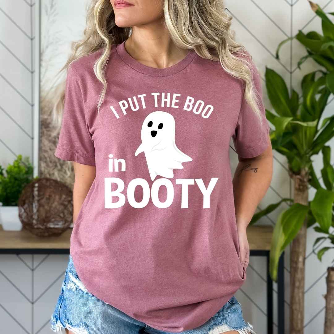 I Put The Boo In Booty - Bella Canvas