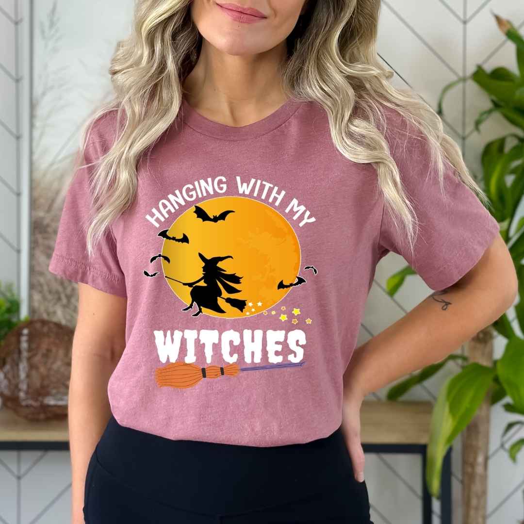 Hanging With My Witches - Bella Canvas