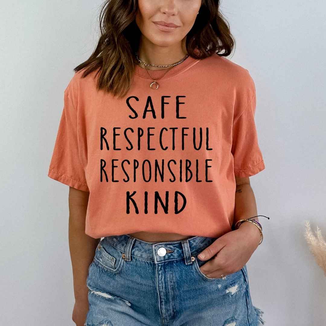 Safe, Respectful, Responsible, Kind - Bella Canvas