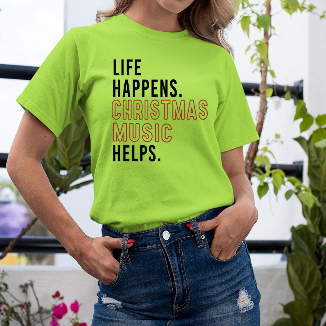 Life Happens Christmas Music - Unisex T-Shirt
