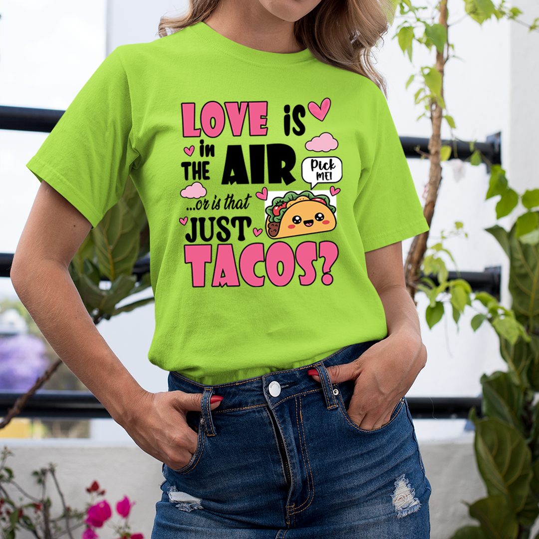 Just Tacos? - Unisex T-Shirt