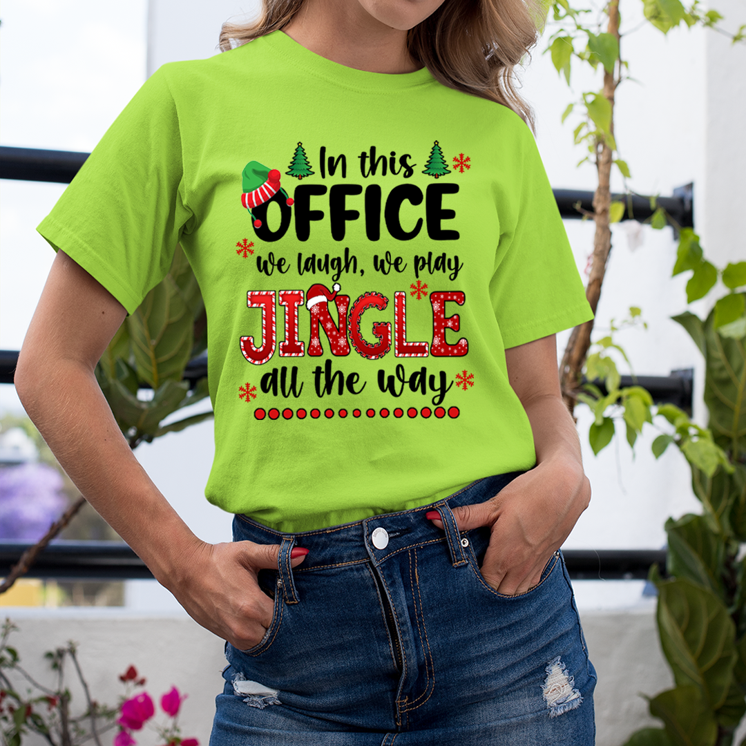 We Laugh We Play Jingle All The Way - Unisex T-Shirt