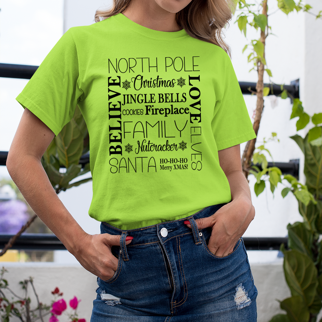 North Pole Believe Love Elves  - Unisex T-Shirt