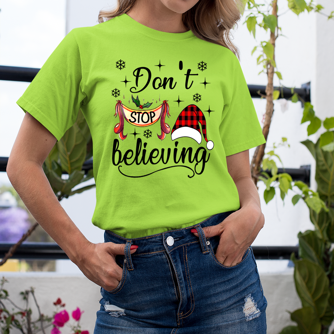 Don't Stop Believing - Unisex T-Shirt