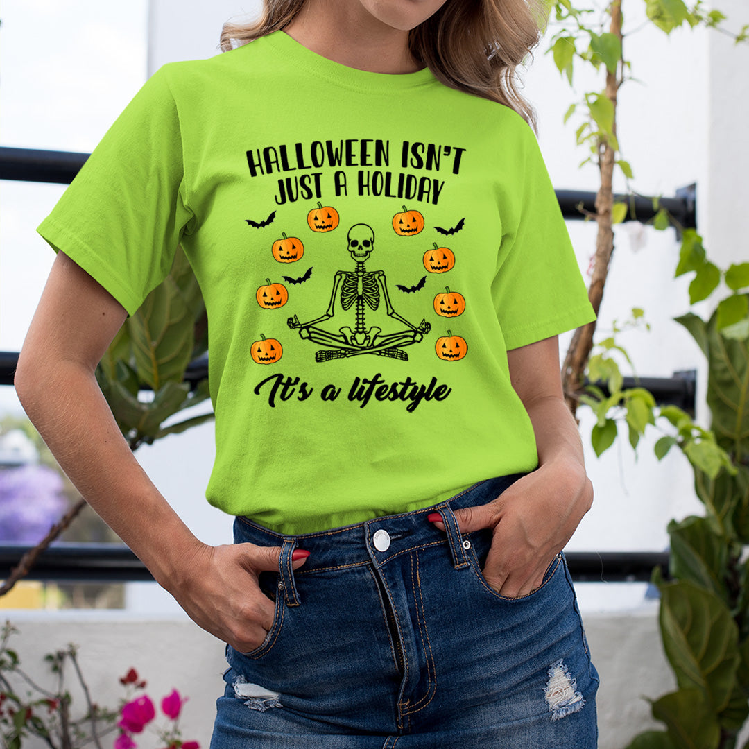 Halloween Isn't Just A Holiday - Unisex T-Shirt