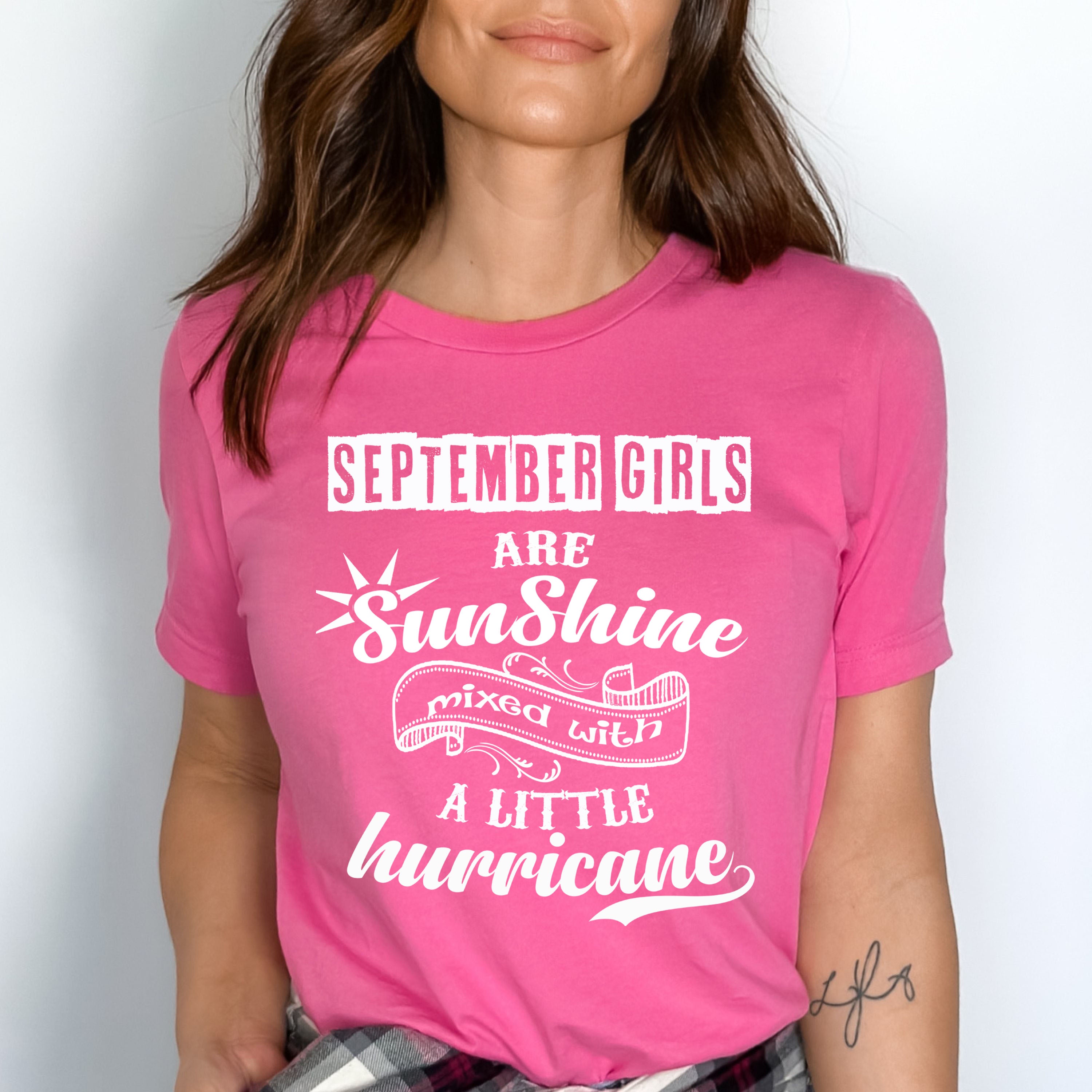 "September Girls Are Sunshine Mixed With Hurricane" Buy All Colors.