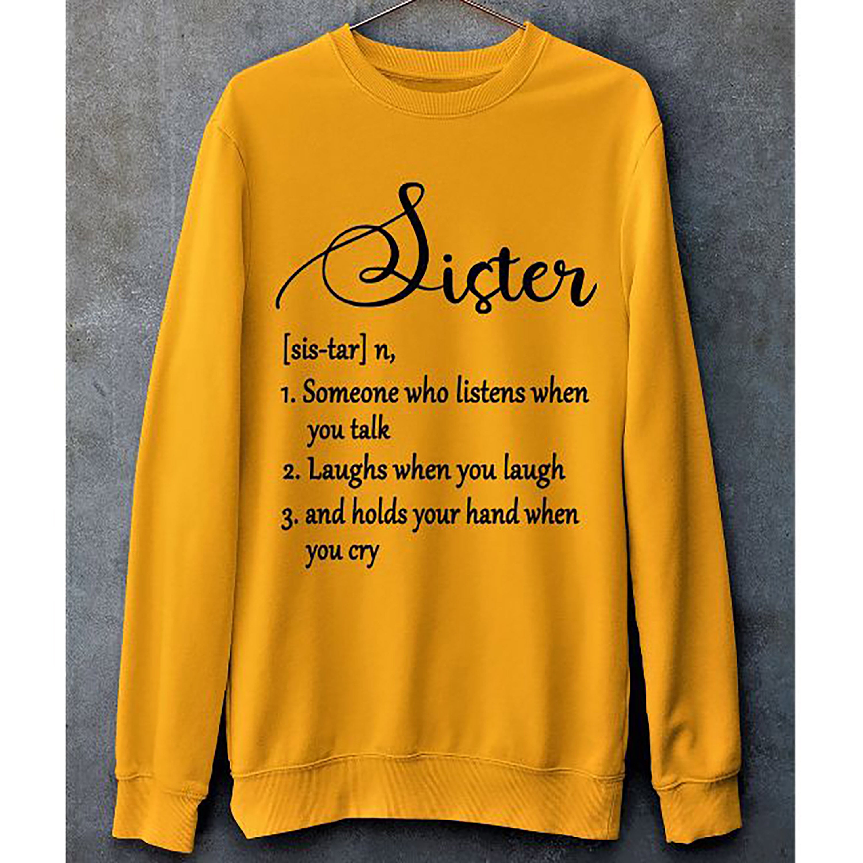 "SISTER(SIS-TAR")" - Hoodie & Sweatshirt.