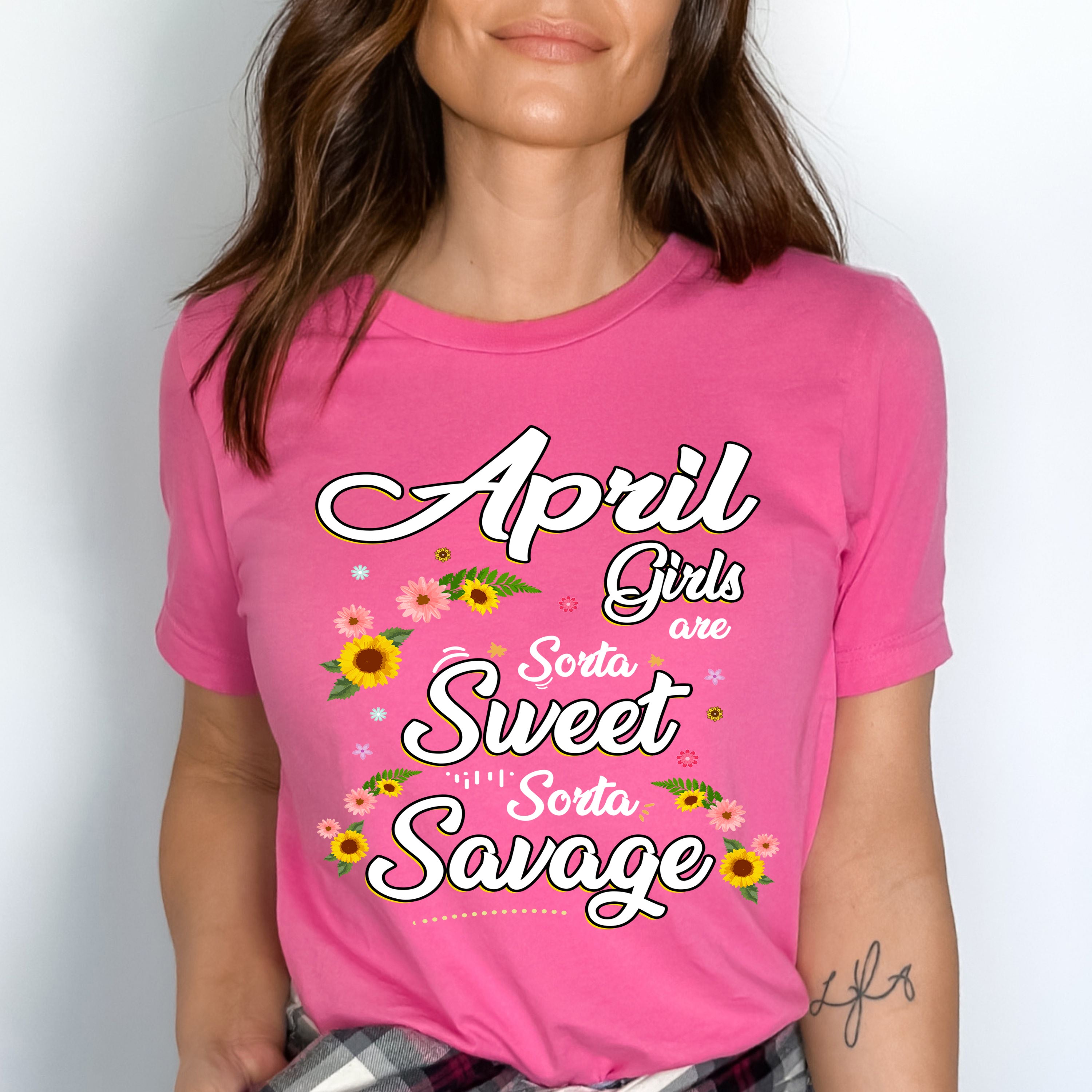 "April Girls Are Sorta Sweet Sorta Savage"