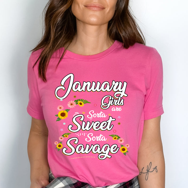 "January Girls Are Sorta Sweet Sorta Savage"
