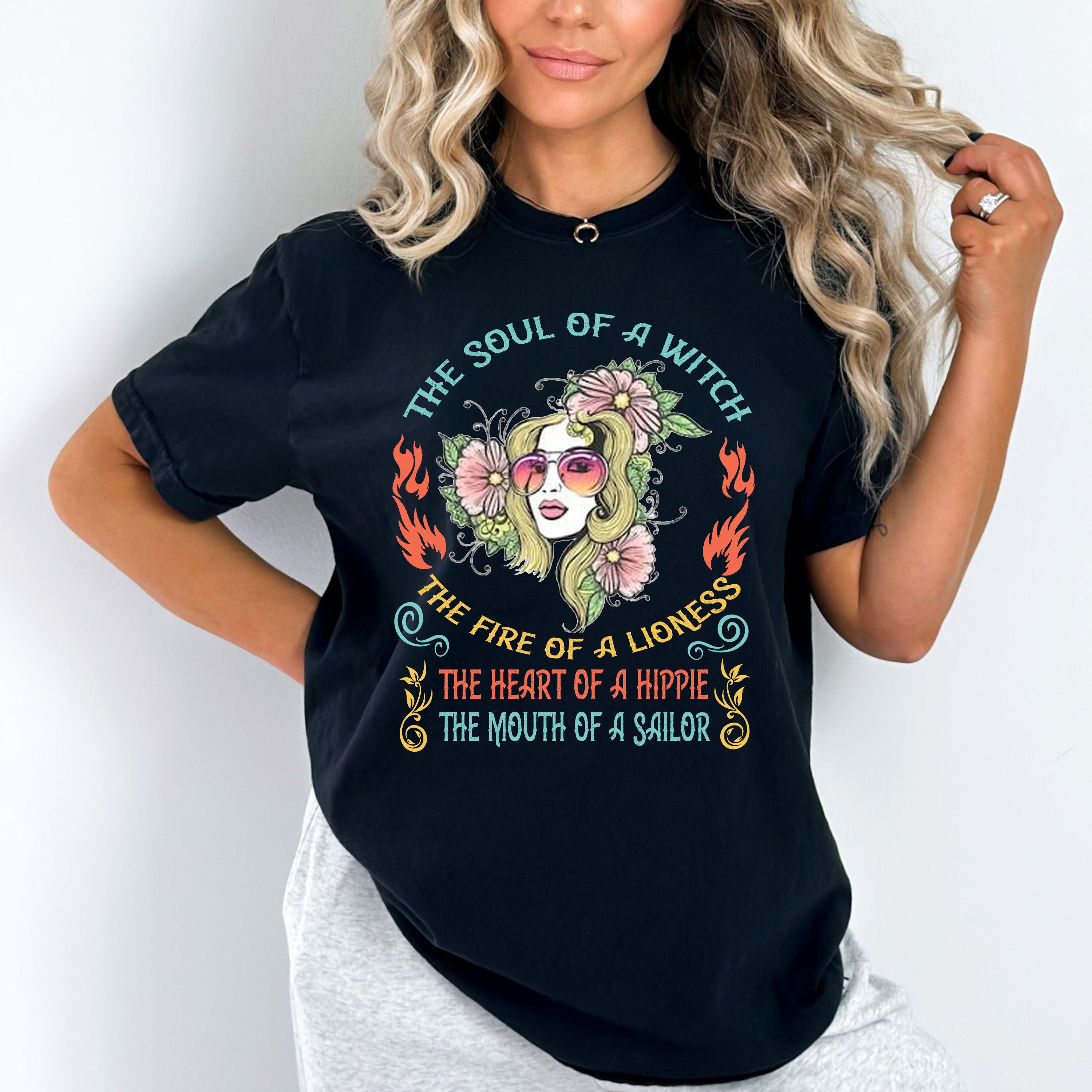 "The Soul Of A Witch The Fire Of A Lioness..." T-Shirt.