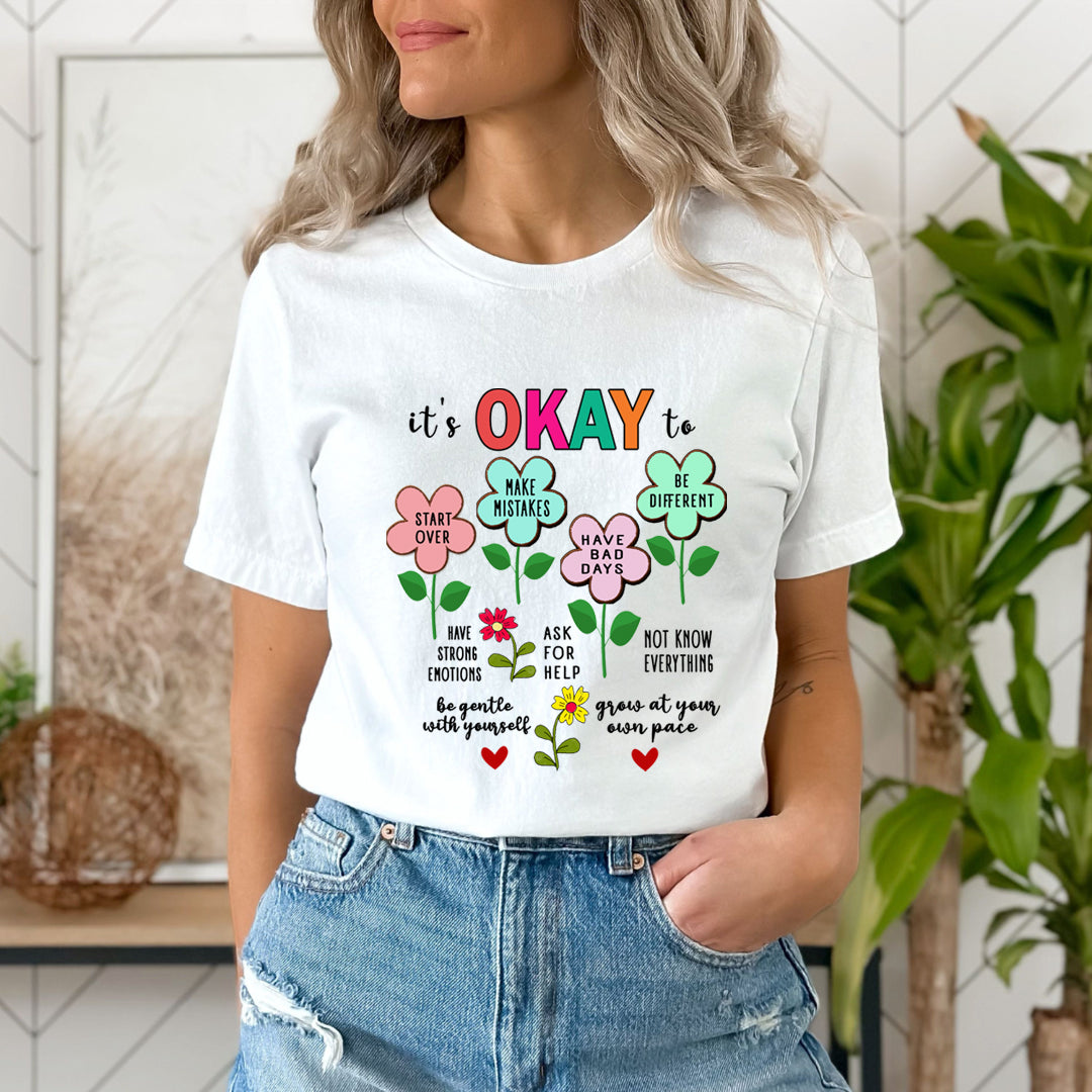 It's Okay To Make Mistakes - Unisex T-Shirt
