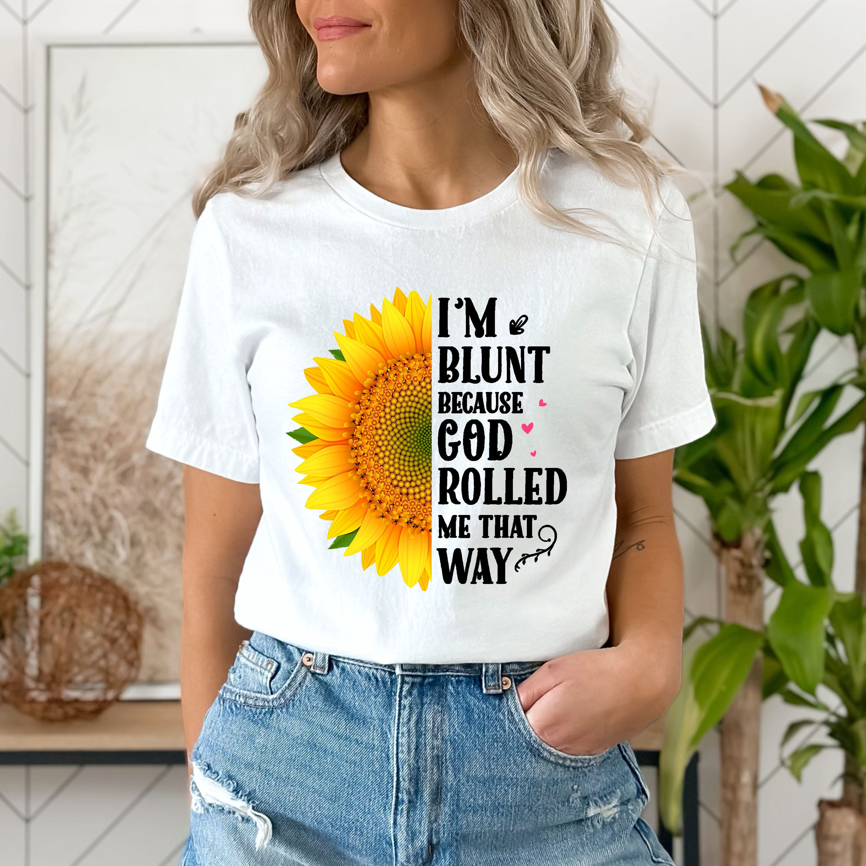 "I'M BLUNT BECAUSE GOD ROLLED ME THAT WAY'' UNISEX TEE