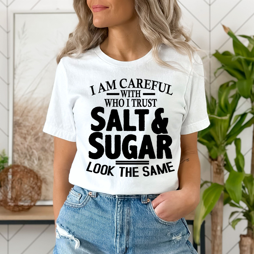 Salt & Sugar Look The Same  - Unisex T-Shirt