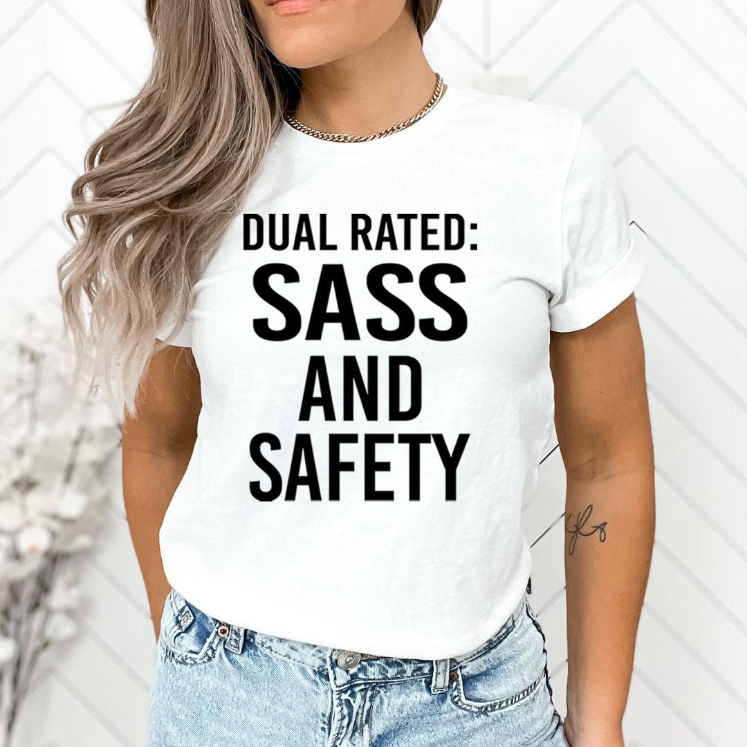 Dual Rated :  Sass And Safety - Unisex T-Shirt