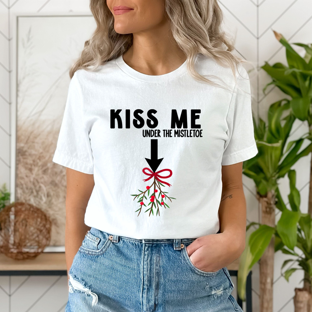 Kiss Me Under The Mistletoe - Unisex T-Shirt