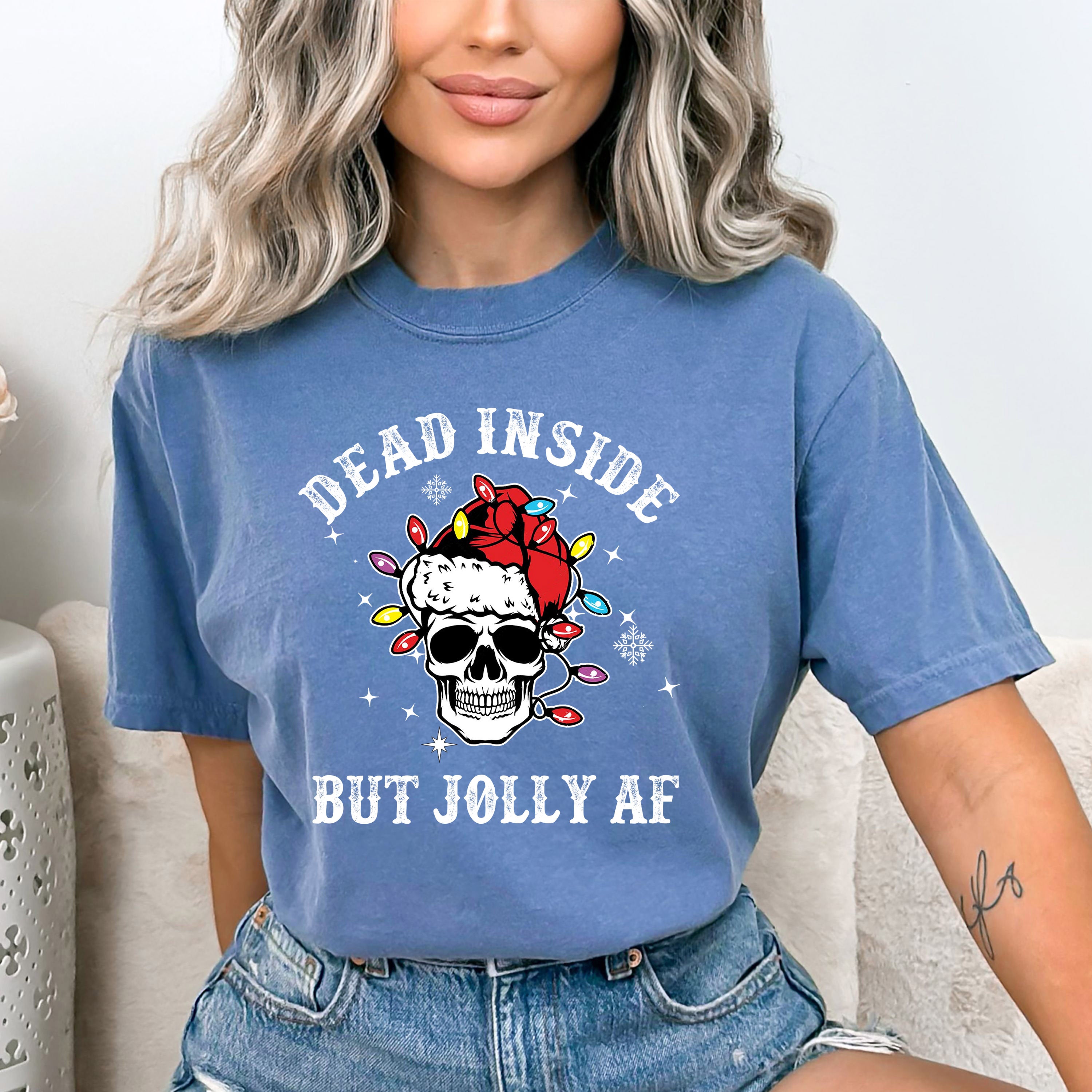 Dead Inside But Jolly Af - Bella Canvas