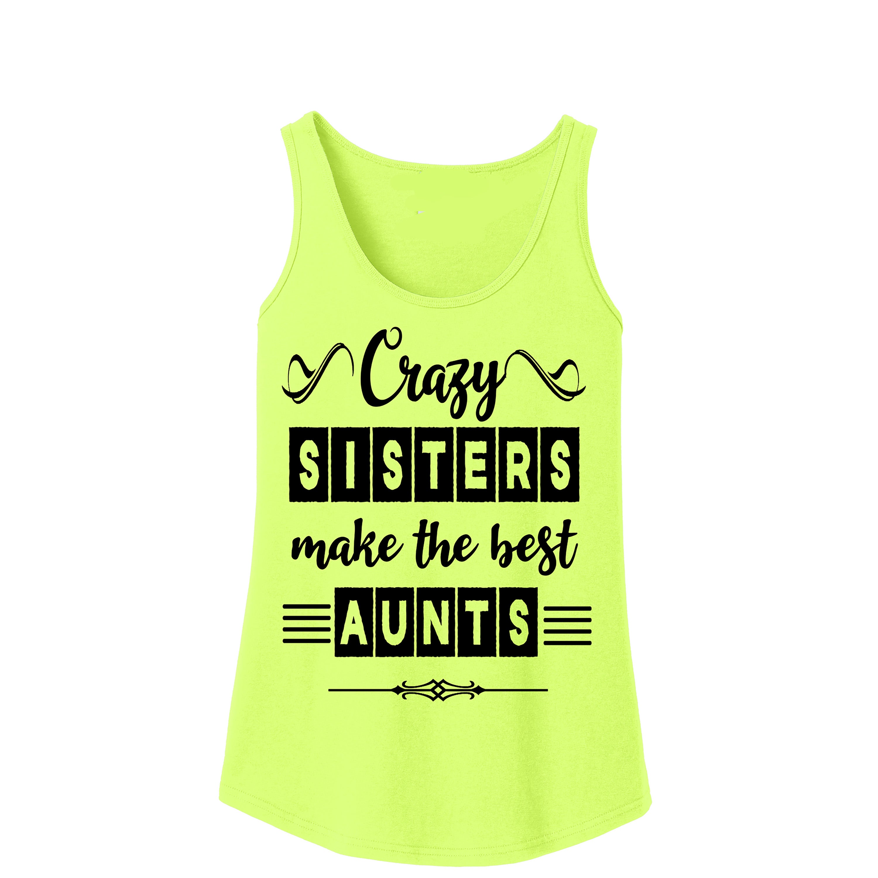 "Crazy Sisters"- Tank Top  New Colors