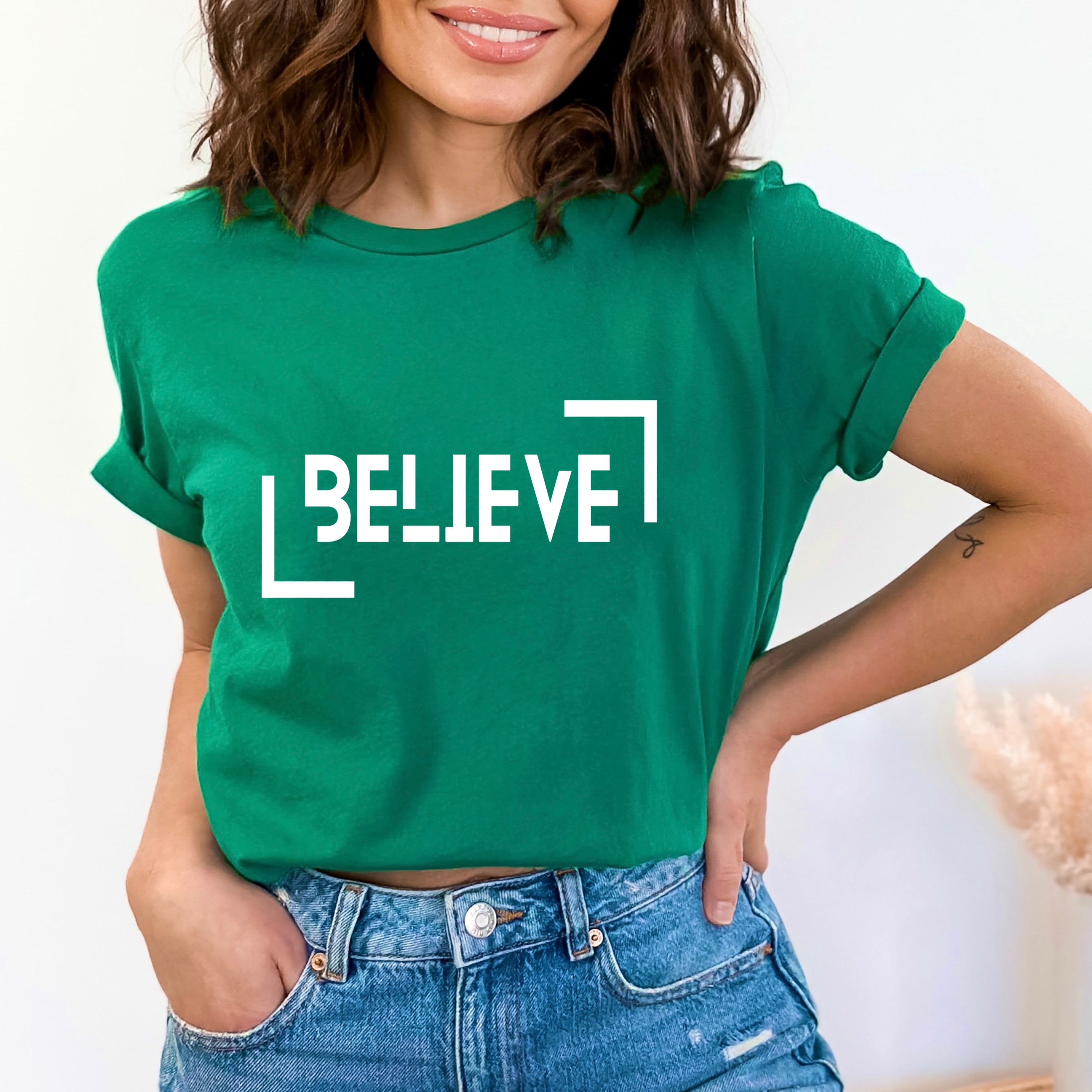 Believe - Bella canvas