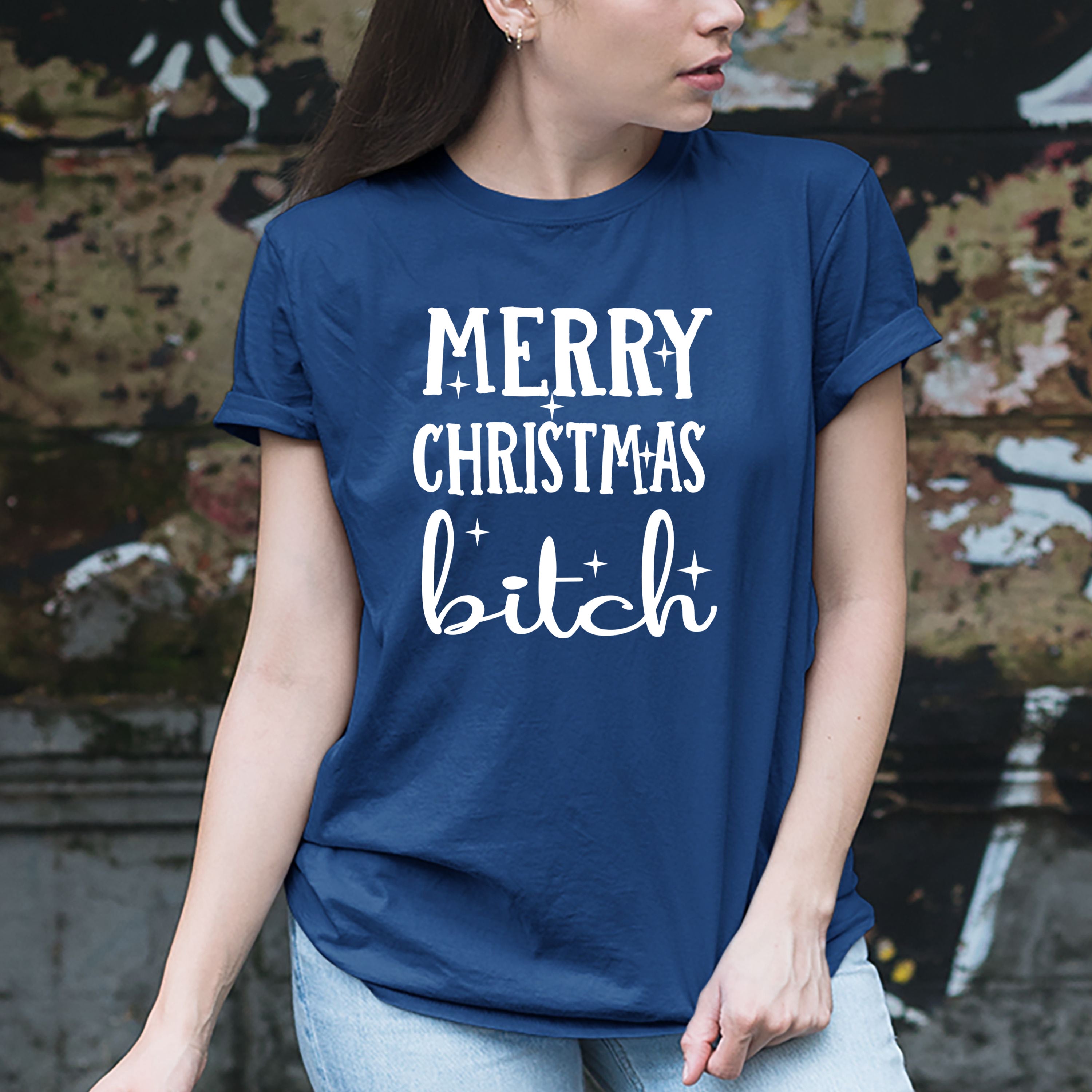 MERRY CHRISTMAS BITCH - Relaxed Tee