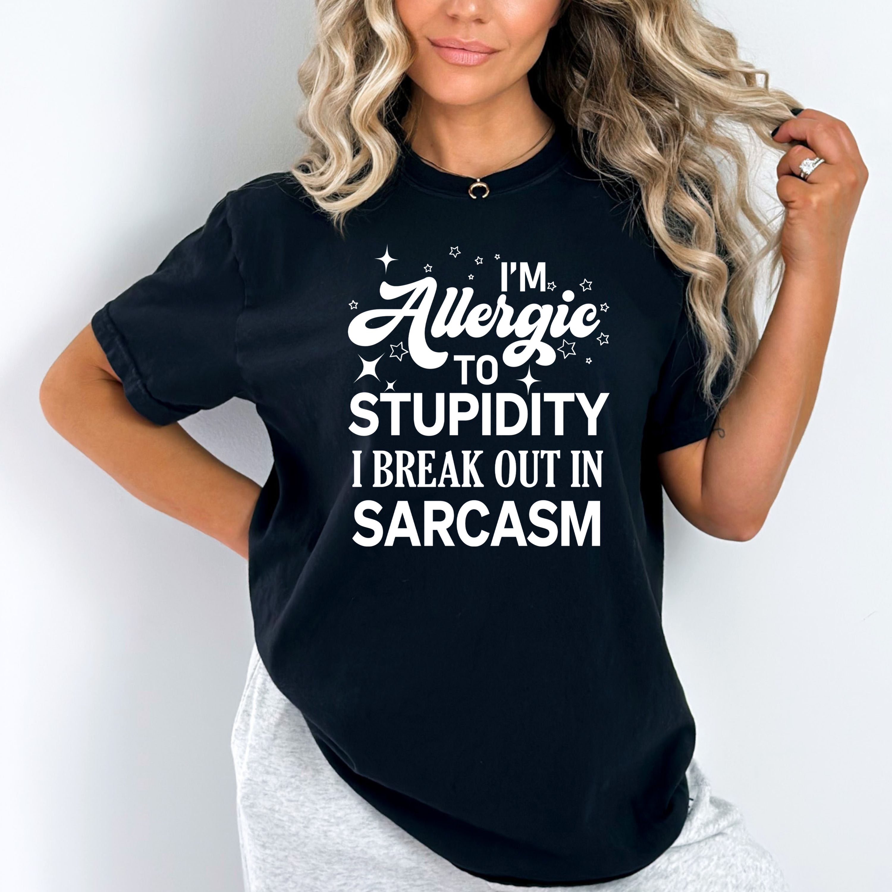 I'm Allergic To Stupidity - Bella canvas