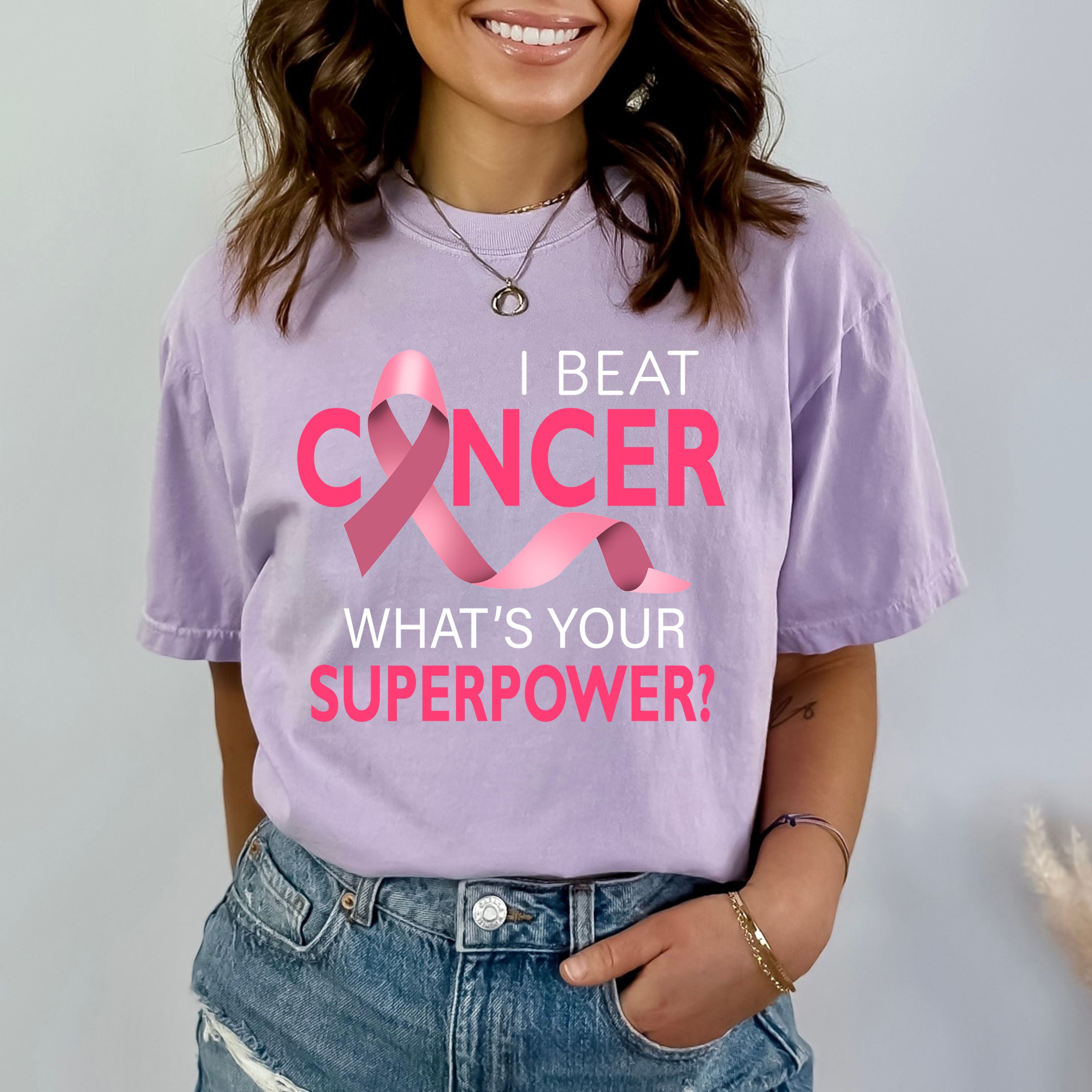 I Beat Cancer What's Super Power - Bella Canvas