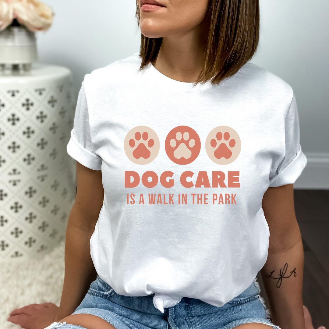 Dog Care Is The Walk In The Park  - Bella canvas