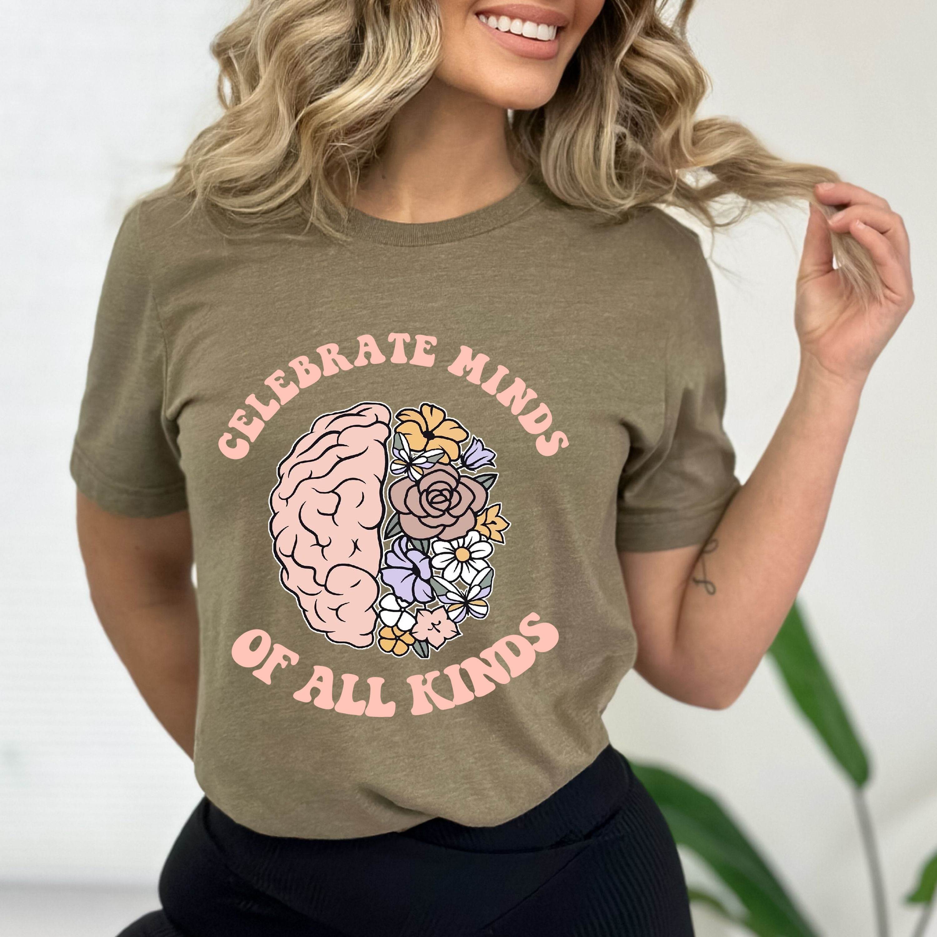 "CELEBRATE MINDS OF ALL KINDS" - Bella Canvas T-Shirt