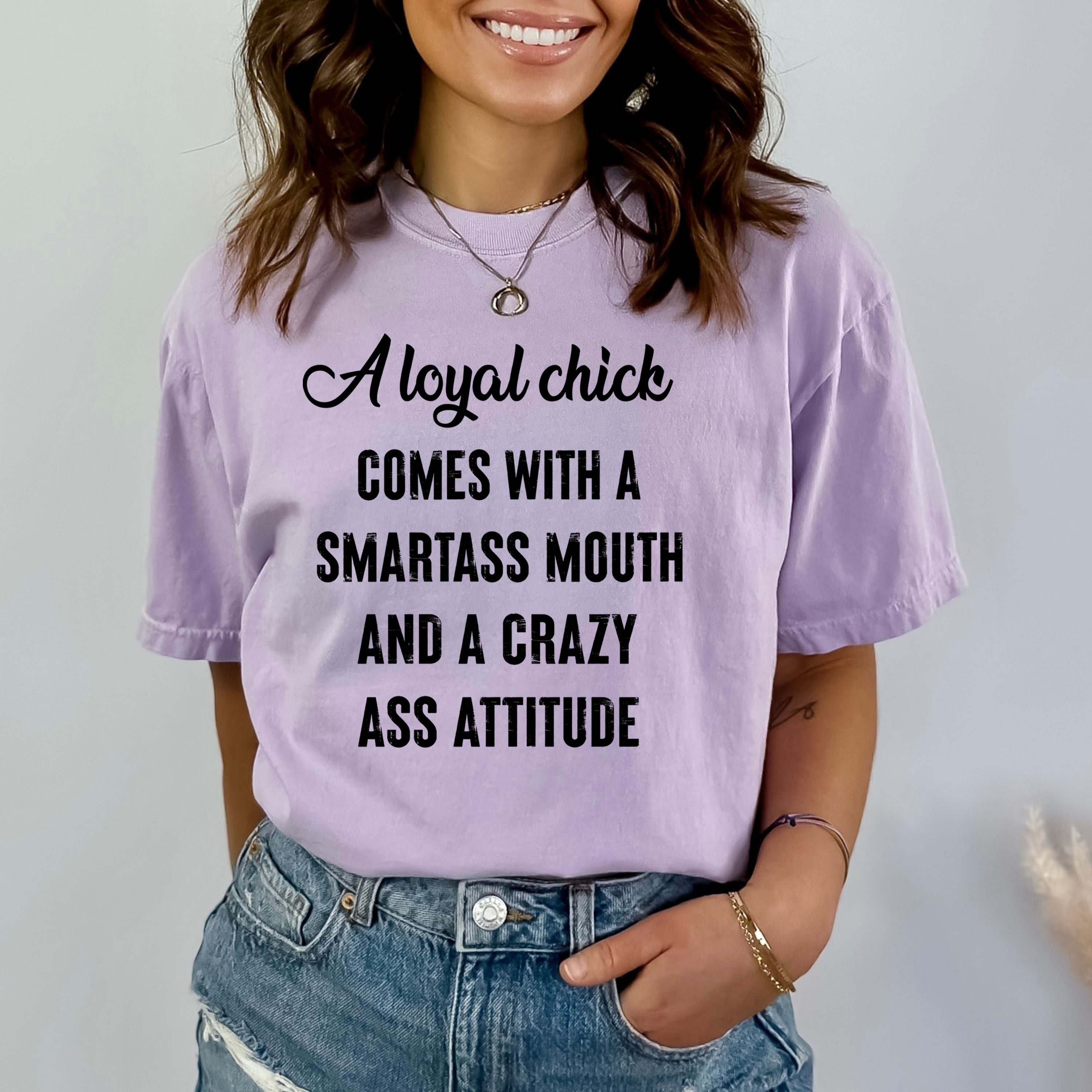 Smartass Mouth And A Crazy Attitude - Bella canvas