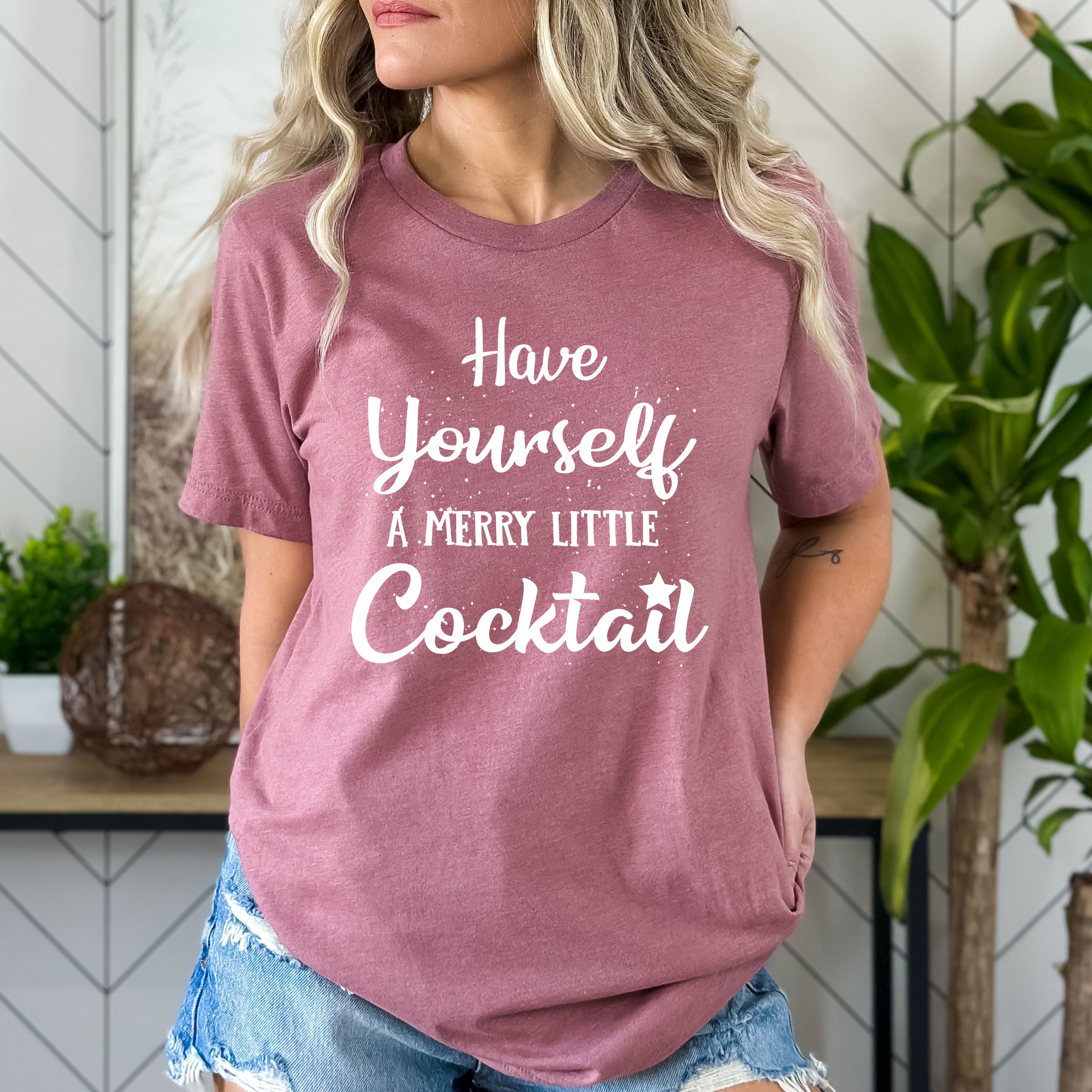 Have Yourself A Merry Little Cocktail - Bella canvas