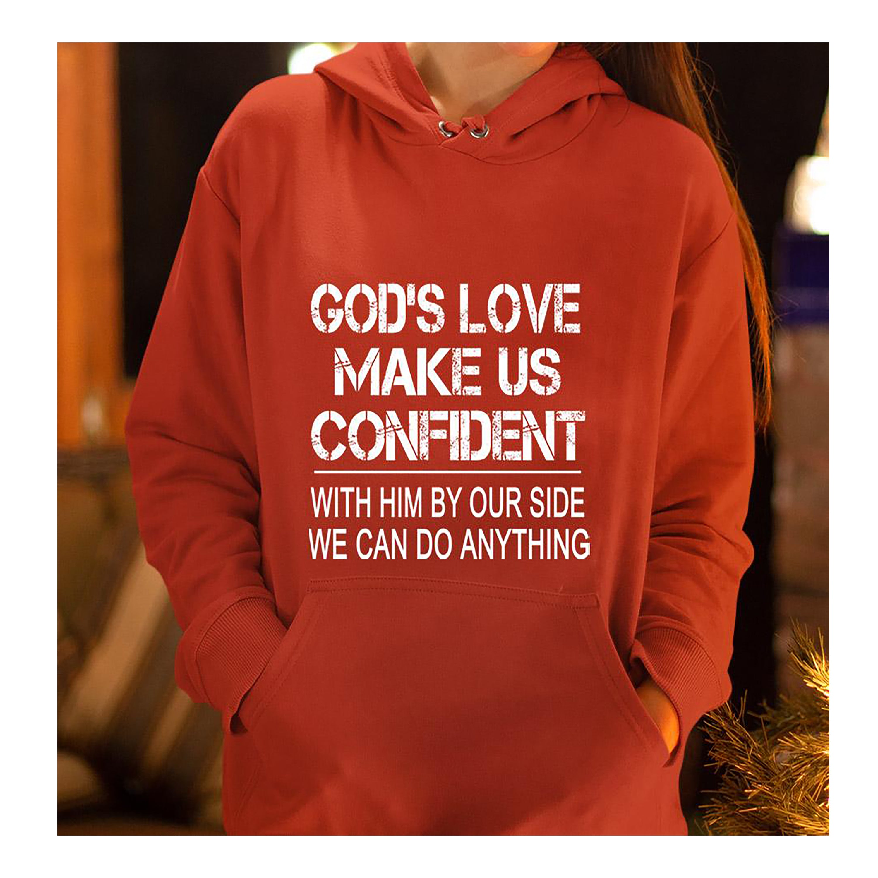 'GOD'S LOVE MAKE US CONFIDENT''