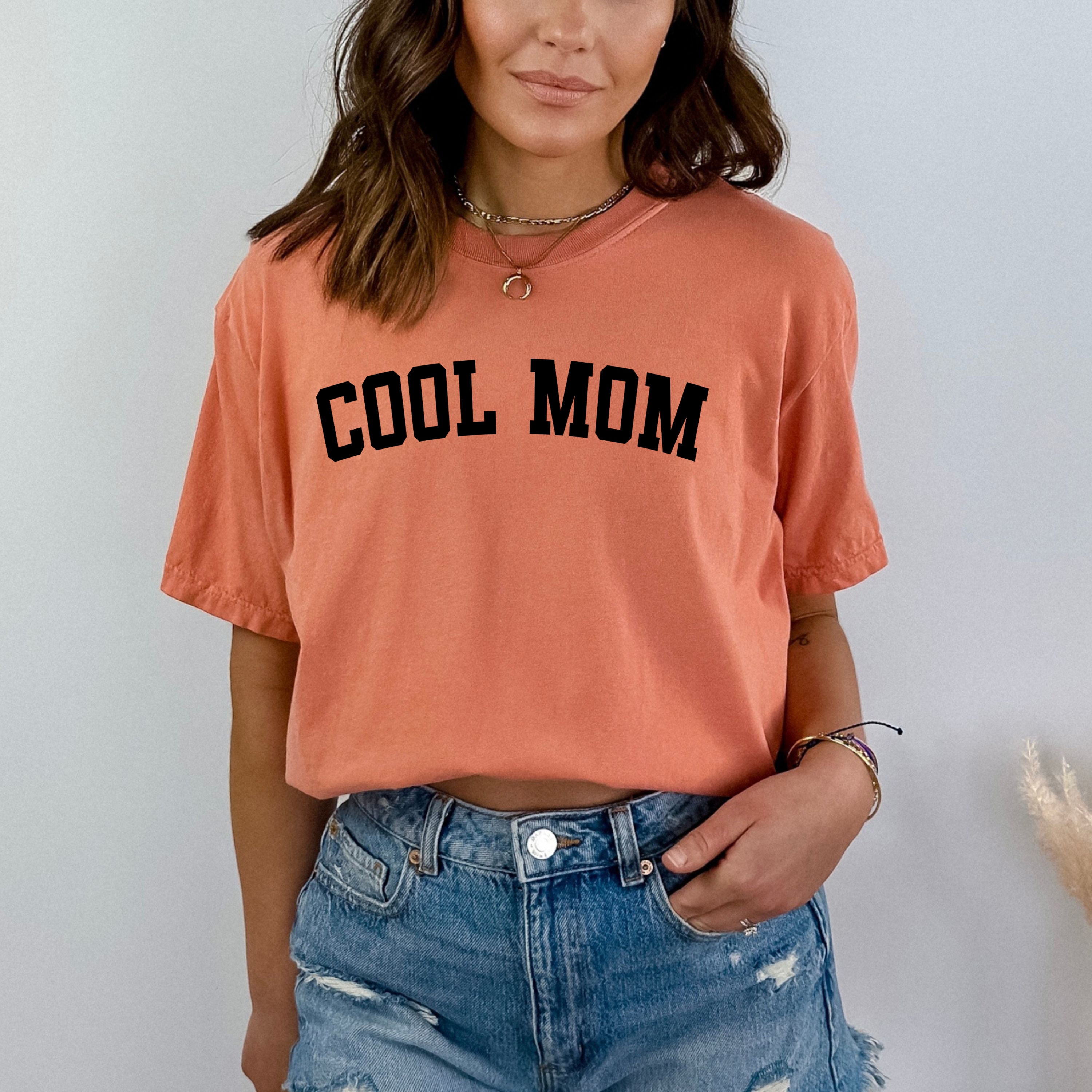 Cool Mom - Bella Canvas