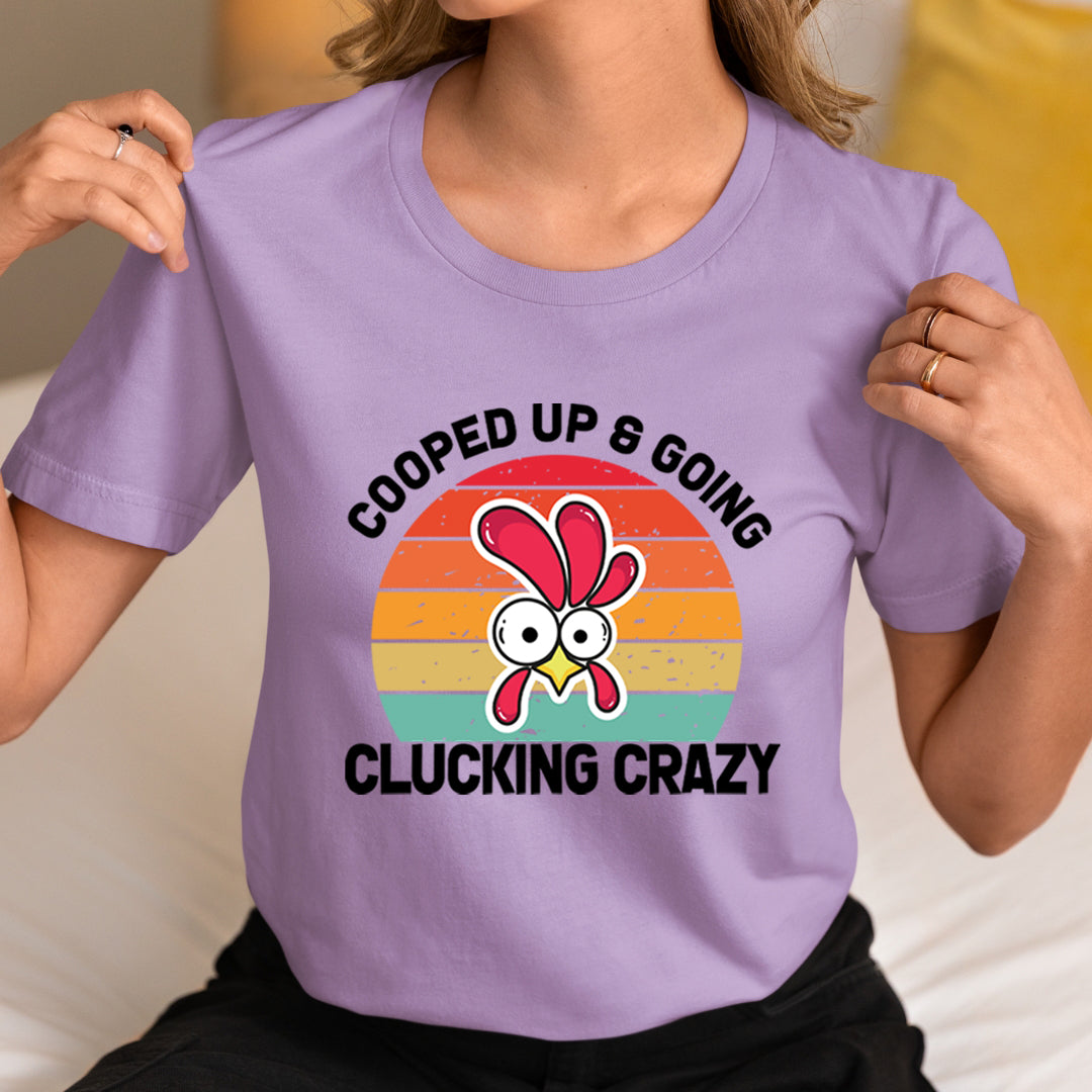 Clucking Crazy - Unisex T-Shirt