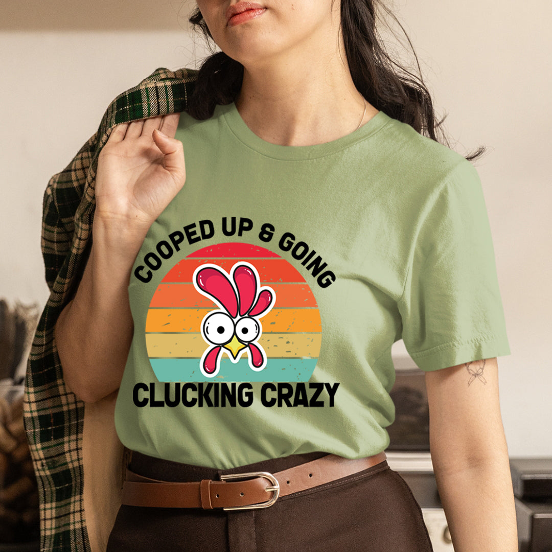Clucking Crazy - Unisex T-Shirt